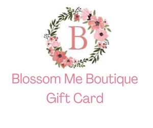 Blossom Me Boutique Giftcard